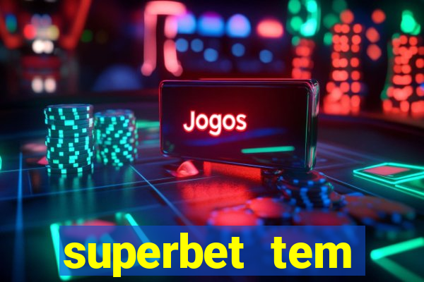 superbet tem pagamento antecipado